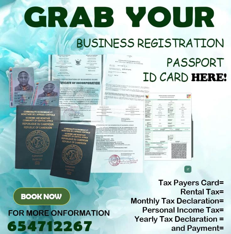 How to Get Your Cameroonian ID, Passport, Tax Card & Register Your Business Without the Headache